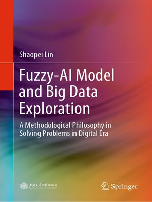 cover image of Fuzzy-AI Model and Big Data Exploration